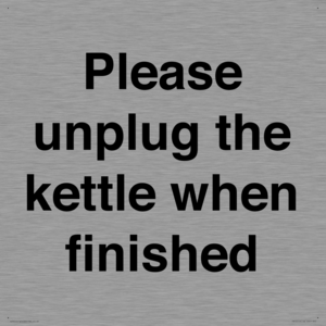 Please unplug the kettle when finished